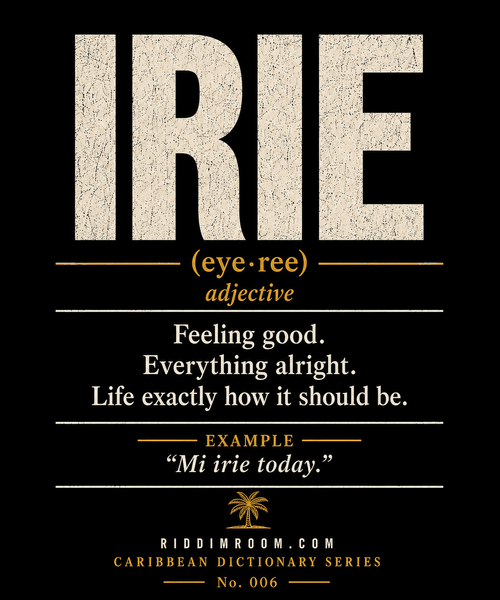 Irie Caribbean Dictionary T-Shirt