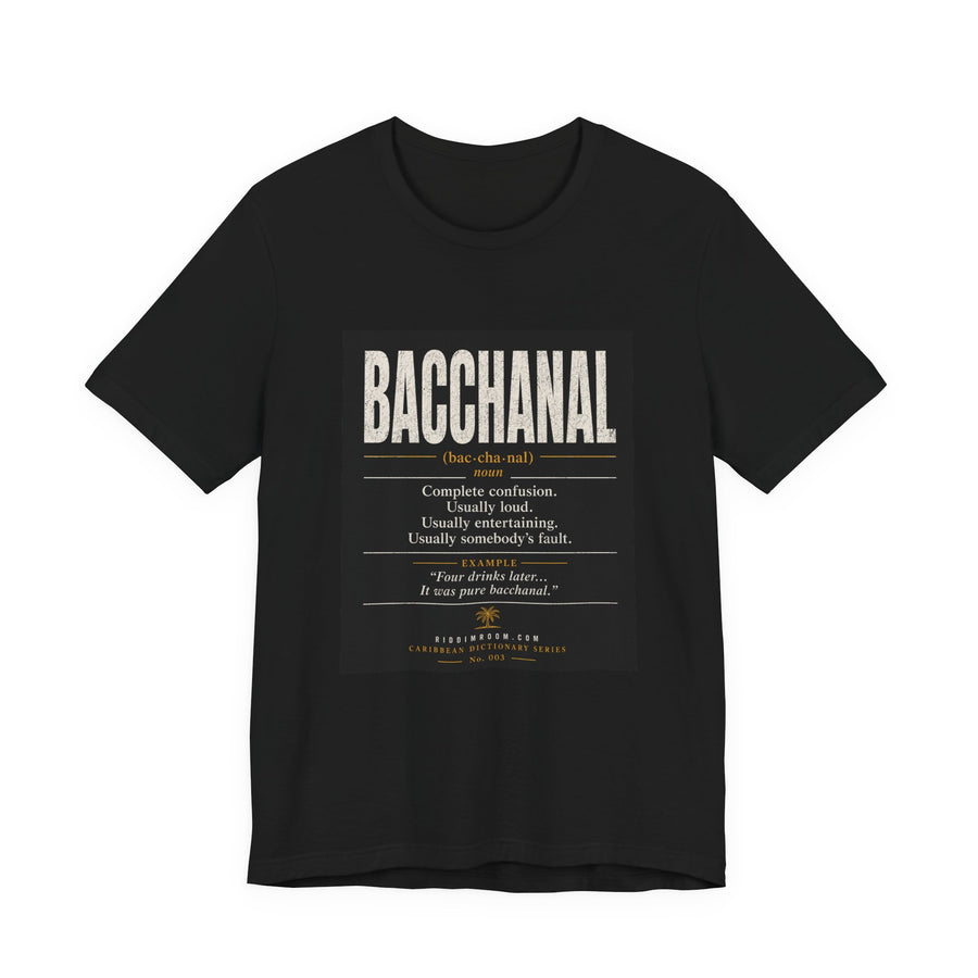 Bacchanal T-Shirt - Caribbean Dictionary Series No. 003