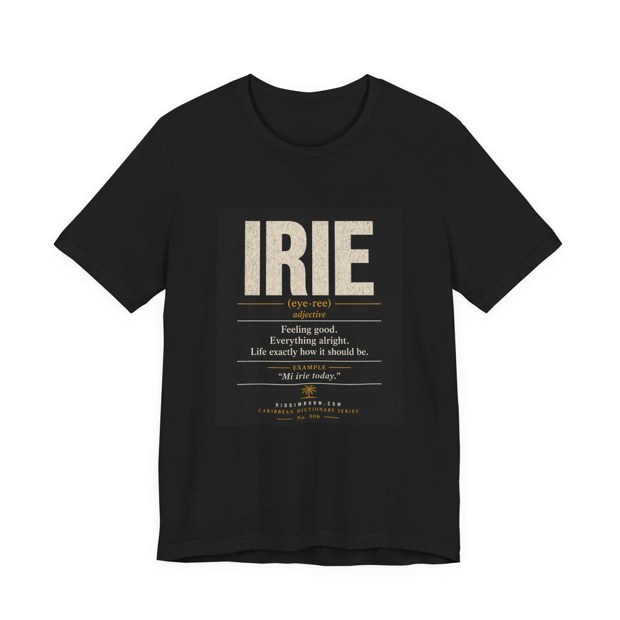 Irie Caribbean Dictionary T-Shirt