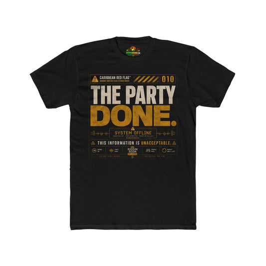 Caribbean Red Flags - The Party Done - RiddimRoom solid black Caribbean culture t-shirt