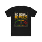 No Signal No Vibes view 1