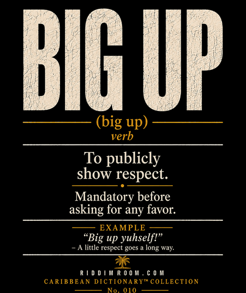 Big Up Yourself T-Shirt