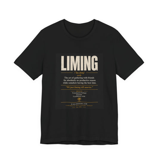 Liming Definition T-Shirt