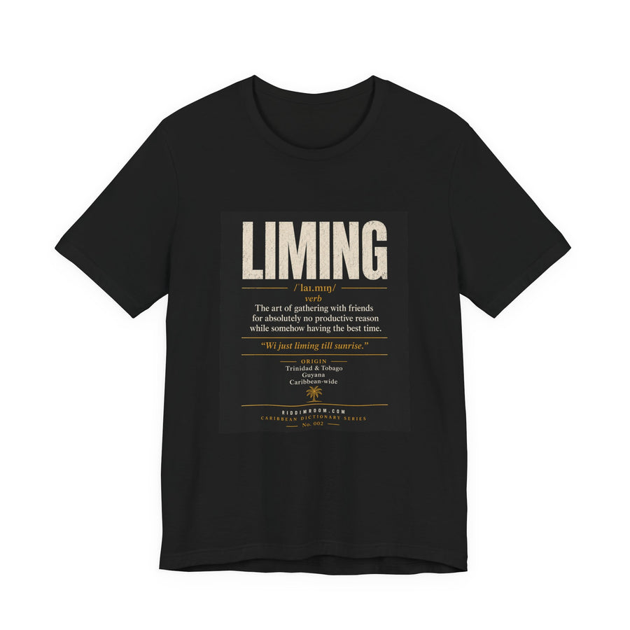 Liming Definition T-Shirt
