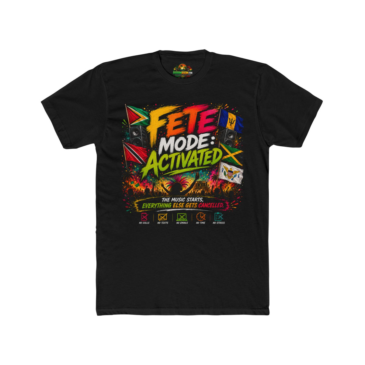 Fete Mode Activated - RiddimRoom solid black Caribbean culture t-shirt