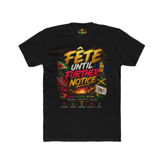 Fete Until Further Notice - RiddimRoom solid black Caribbean culture t-shirt
