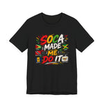 Soca Made Me Do It view 1