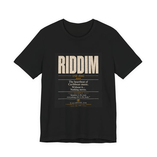 Riddim - The Heartbeat of Caribbean Music T-Shirt