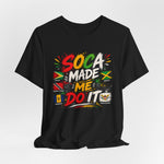 Soca Made Me Do It view 4