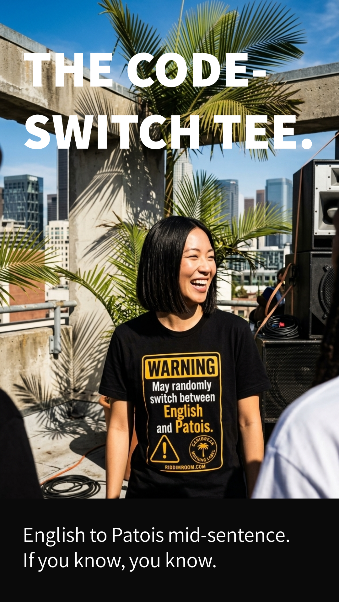 Caribbean Warnings tee: May randomly switch between English and Patois.
